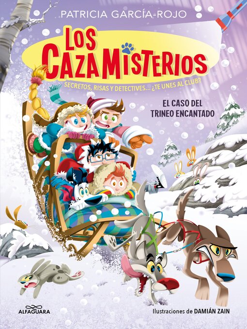 Title details for Los cazamisterios 7--El caso del trineo encantado by Patricia García-Rojo - Available